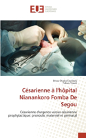 Césarienne à l'hôpital Nianankoro Fomba De Segou