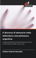 Il discorso di denuncia nella letteratura neo-poliziesca argentina