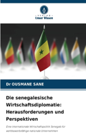 Die senegalesische Wirtschaftsdiplomatie