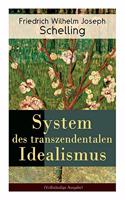 System Des Transzendentalen Idealismus (Vollständige Ausgabe)