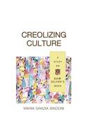 Creolizing Culture