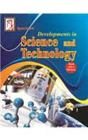 Developments in Science and Technology