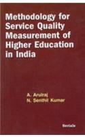 Methodology For Service Quality Measurement 
of Higher Education In India