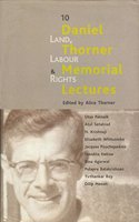 Land, Labour and Rights 10 Daniel Thorner Memorial Lectures