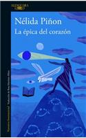 Épica del Corazón / The Epic of the Heart