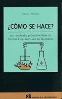 Como se hace?: Los contenidos procedimentales en Ciencias Experimentales en Secundaria