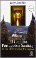 El Camino Portugues a Santiago (Spanish Edition)
