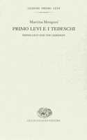 Primo Levi e i tedeschi - Primo Levi and the German Ed Bilingue