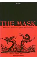 Mask: A Periodical Performance by Edward Gordon Craig