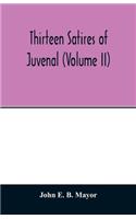 Thirteen satires of Juvenal (Volume II)