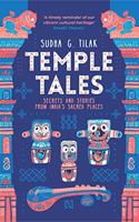 Temple Tales: Secrets and Stories from India's Sacred Places