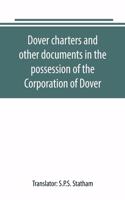 Dover charters and other documents in the possession of the Corporation of Dover