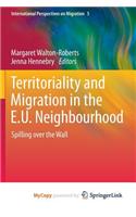 Territoriality and Migration in the E.U. Neighbourhood