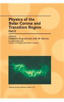 Physics of the Solar Corona and Transition Region