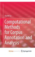 Computational Methods for Corpus Annotation and Analysis
