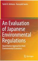 Evaluation of Japanese Environmental Regulations