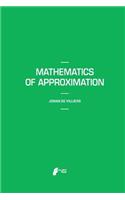 Mathematics of Approximation