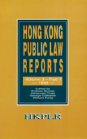 Hong Kong Public Law Reports V 3 Part 1