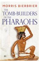 The Tomb-Builders of the Pharaohs