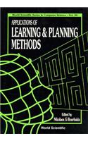 Applications of Learning and Planning Methods