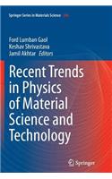 Recent Trends in Physics of Material Science and Technology