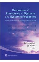 Processes of Emergence of Systems and Systemic Properties: Towards a General Theory of Emergence - Proceedings of the International Conference