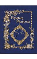 Phantom Phantasia