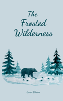 The Frosted Wilderness