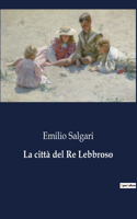 città del Re Lebbroso