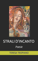 Strali d'Incanto