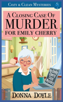 Closing Case of Murder for Emily Cherry