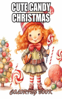 Cute Candy Christmas Coloring Book