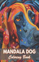 Mandala Dog Coloring Book: 100+ Coloring Pages for Relaxation and Stress Relief