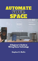 Automate Your Space