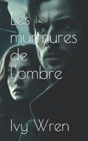 Les murmures de l'ombre