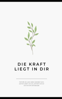 Kraft liegt in dir