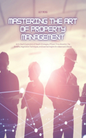 Mastering the Art of Property Management