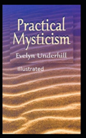 Practical Mysticism Illustrated