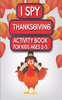 I Spy Thanksgiving Activity Book for Kids Ages 2-5