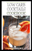 Low Carb Cocktails Cookbook