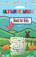 ultimate maze book for kids: A Book Type for kids wonderful and a sweet maze brain games niche activity