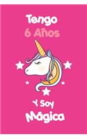 Tengo 6 Años Y Soy Magica