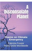 Disconsolate Planet