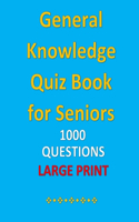 General Knowledge Quiz Book for Seniors