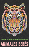 Animales bebés - Libro para colorear lindo y para aliviar el estrés