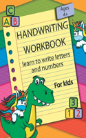 Handwriting workbook - learn to write letters and numbers