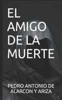 El Amigo de la Muerte
