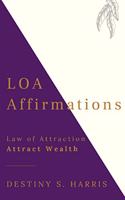 LOA Affirmations