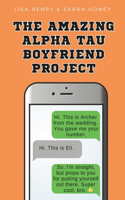 Amazing Alpha Tau Boyfriend Project