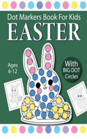 Easter Dot Markers Book for kids Ages 6-12